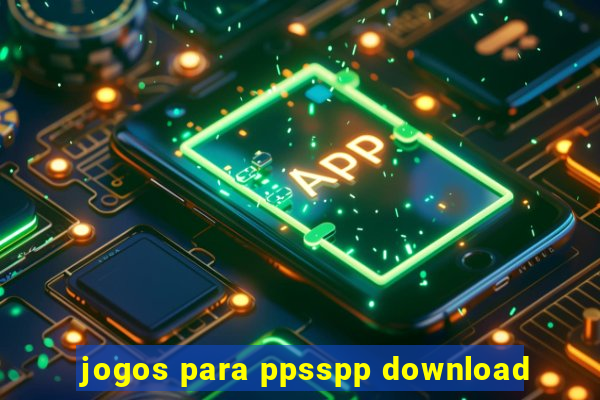 jogos para ppsspp download